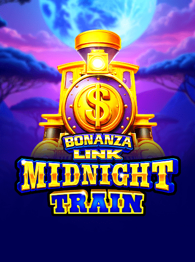 BONANZA LINK: MIDNIGHT TRAIN